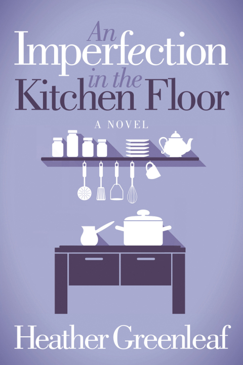 Cover image for book An Imperfection in the Kitchen Floor