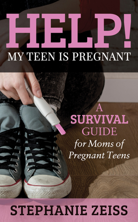 Help! My Teen is Pregnant 