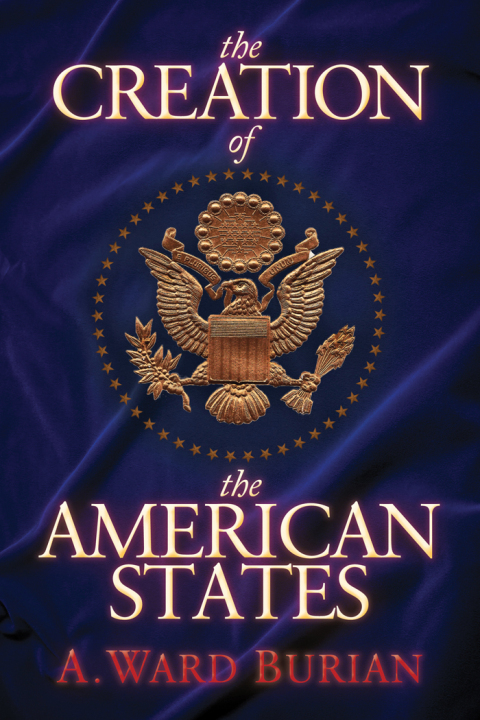 Cover image for book The Creation of the American States