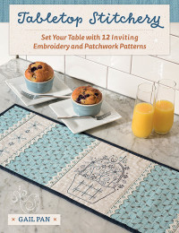 Cover image: Tabletop Stitchery 9781683561606