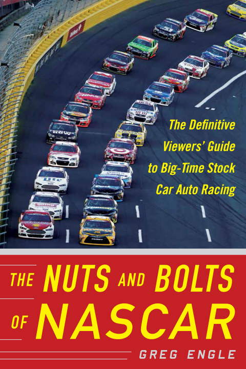 Cover image for book The Nuts and Bolts of NASCAR