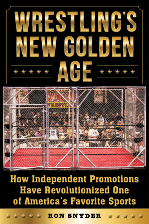 Cover image for book Wrestling's New Golden Age