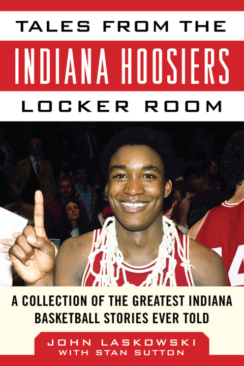 Cover image for book Tales from the Indiana Hoosiers Locker Room