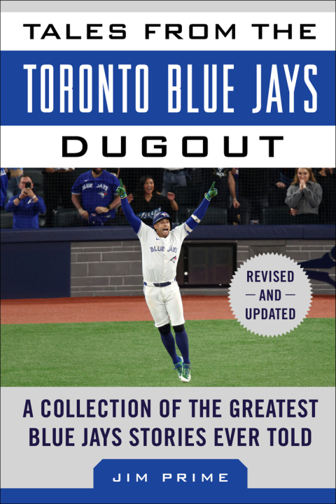Cover image for book Tales from the Toronto Blue Jays Dugout