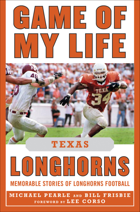 Cover image for book Game of My Life Texas Longhorns