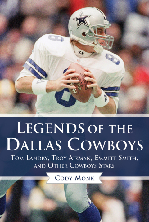 Cover image for book Legends of the Dallas Cowboys
