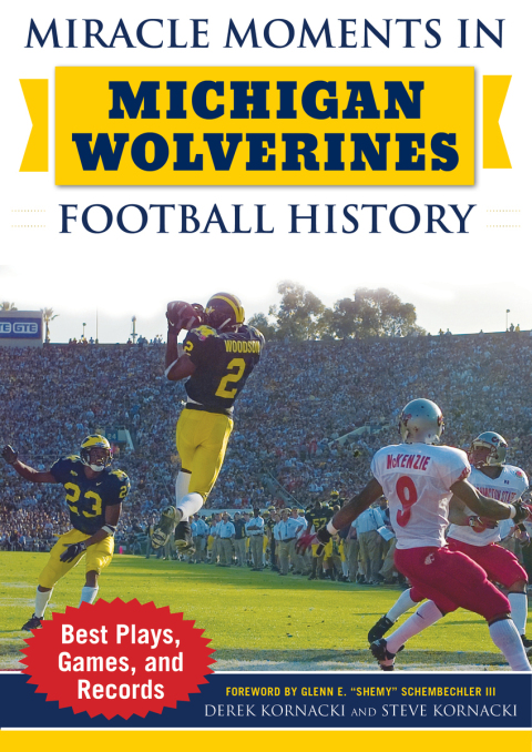 Cover image for book Miracle Moments in Michigan Wolverines Football History