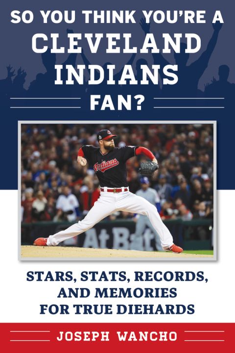 Cover image for book So You Think You're a Cleveland Indians Fan?