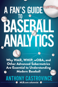 صورة الغلاف: A Fan's Guide to Baseball Analytics 9781683583448