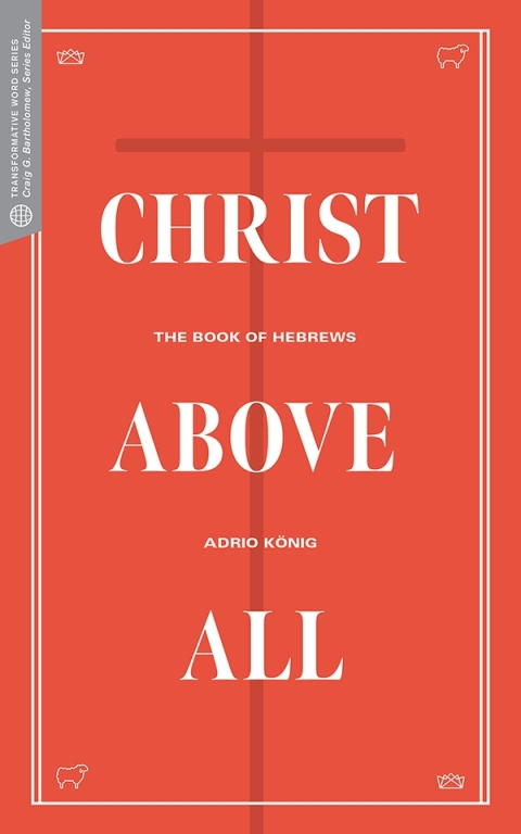 Cover image for book Christ Above All
