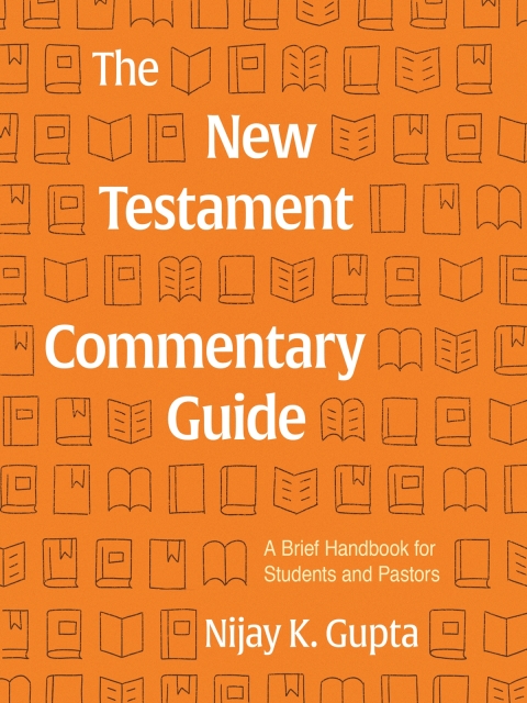 Cover image for book The New Testament Commentary Guide