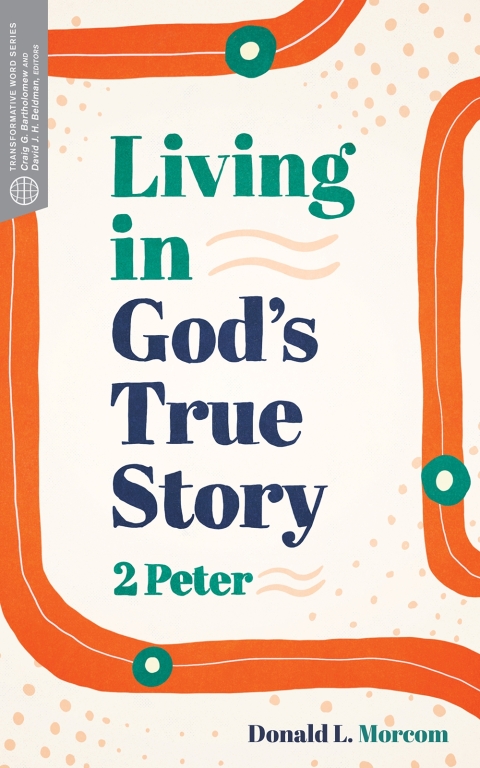 Cover image for book Living in God's True Story
