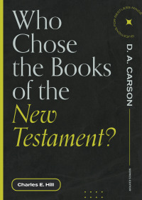 Imagen de portada: Who Chose the Books of the New Testament? 9781683595199