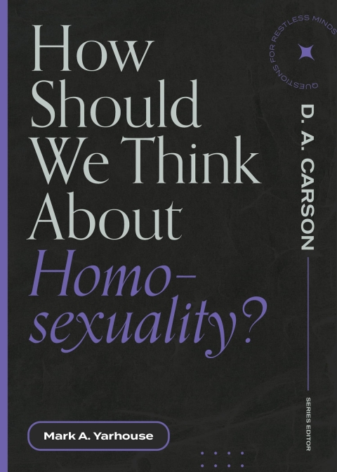 Cover image for book How Should We Think About Homosexuality?