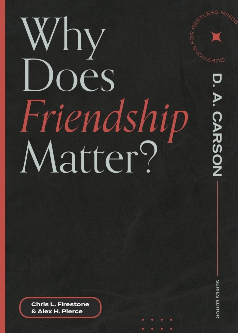 Cover image for book Why Does Friendship Matter?