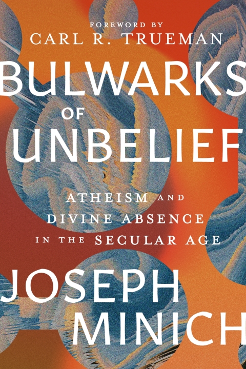 Cover image for book Bulwarks of Unbelief