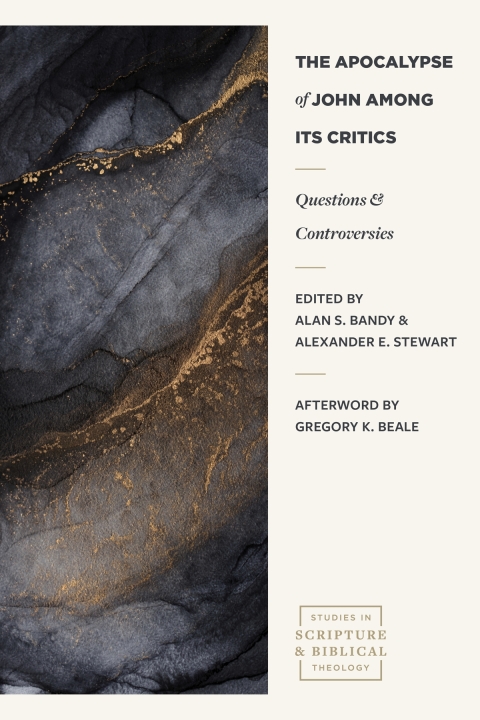 Cover image for book The Apocalypse of John Among its Critics