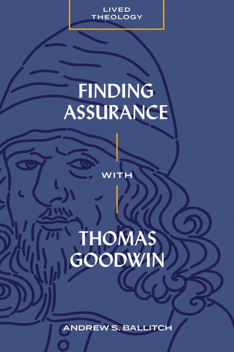 Cover image for book Finding Assurance with Thomas Goodwin