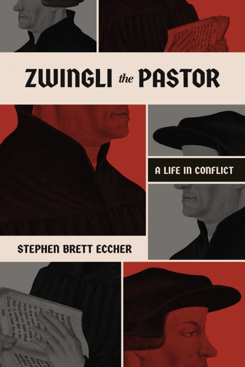 Cover image for book Zwingli the Pastor