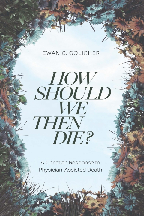 Cover image for book How Should We Then Die?