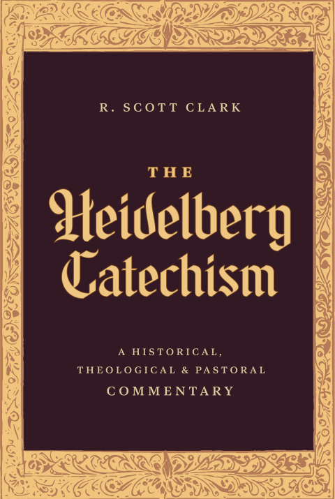 Cover image for book The Heidelberg Catechism