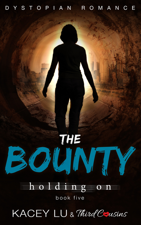 Cover image for book The Bounty - Holding On (Book 5) Dystopian Romance