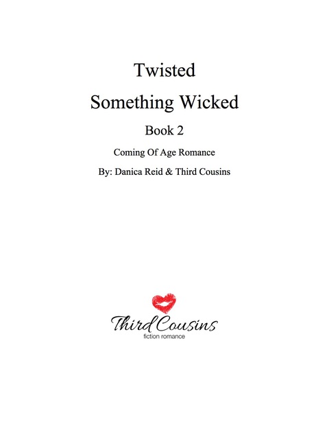 Cover image for book Twisted - Something Wicked (Book 2) Coming Of Age Romance