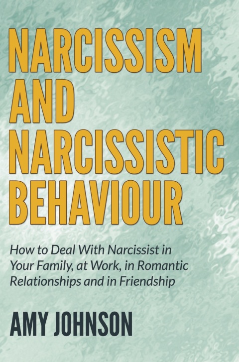 Cover image for book Narcissism and Narcissistic Behaviour