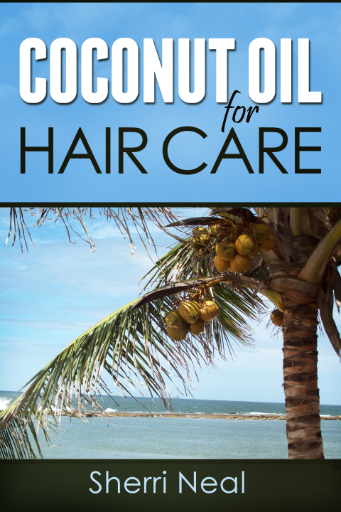 Cover image for book Coconut Oil For Hair Care