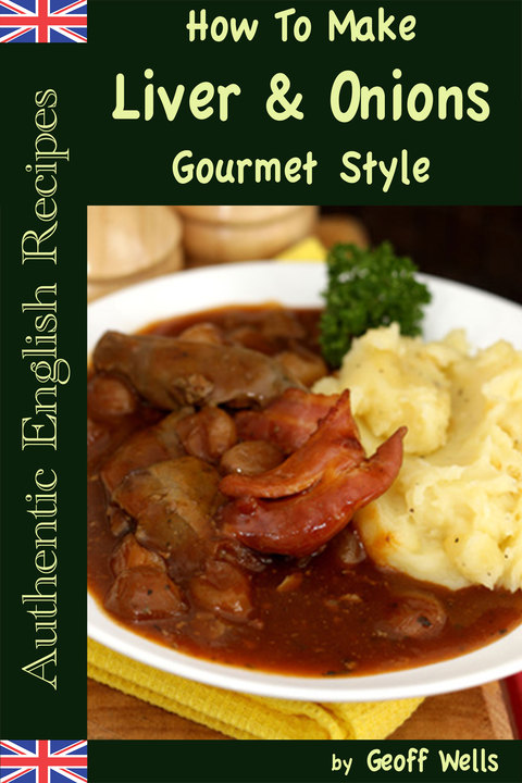 Cover image for book How To Make Liver & Onions Gourmet Style