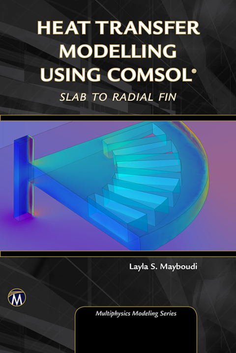 Cover image for book Heat Transfer Modelling Using COMSOL