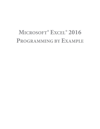 Microsoft Excel 2016 Programming by Example with VBA, XML, and ASP
