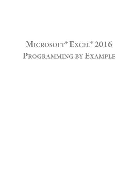Cover image for book Microsoft Excel 2016 Programming by Example with VBA, XML, and ASP