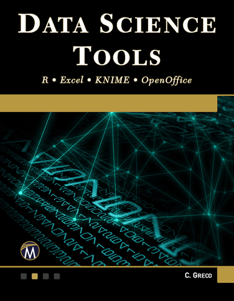 Cover image for book Data Science Tools: R • Excel • KNIME • OpenOffice