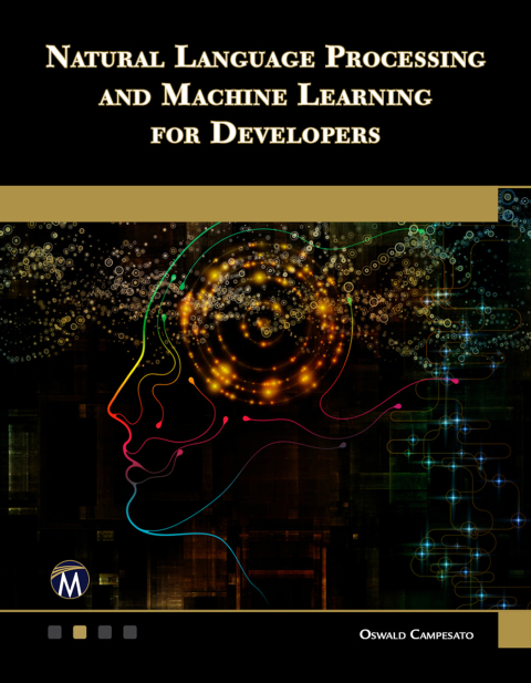 Cover image for book Natural Language Processing and Machine Learning for Developers