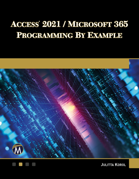 Cover image for book Access 2021 / Microsoft 365 Programming by Example