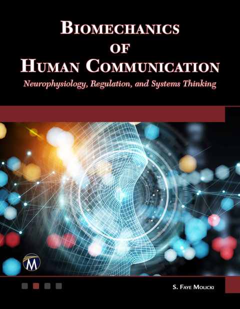 Cover image for book Biomechanics of Human Communication: Neurophysiology, Regulation, and Systems Thinking