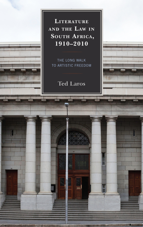 Cover image for book Literature and the Law in South Africa, 1910–2010