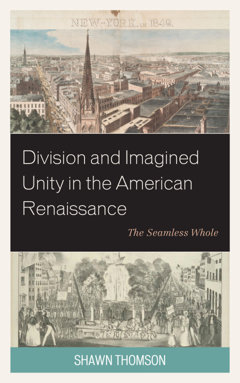 Cover image for book Division and Imagined Unity in the American Renaissance