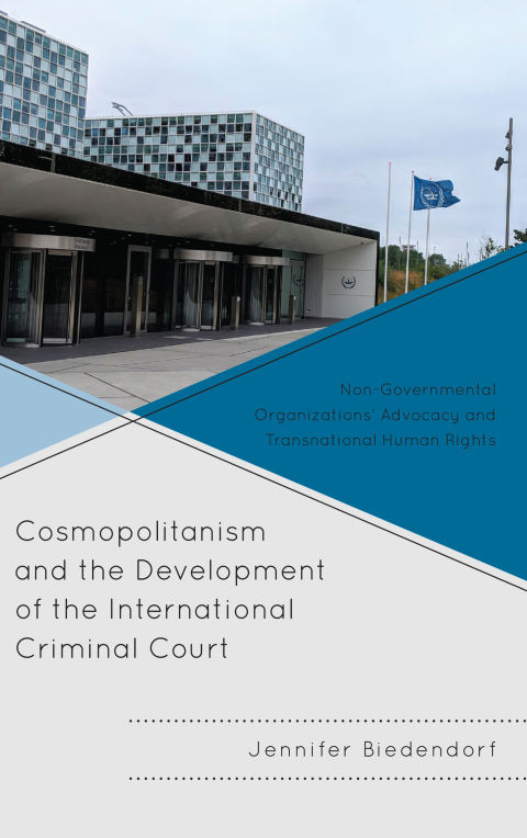 Cover image for book Cosmopolitanism and the Development of the International Criminal Court