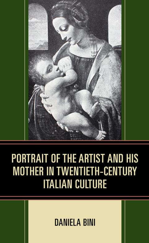 Cover image for book Portrait of the Artist and His Mother in Twentieth-Century Italian Culture