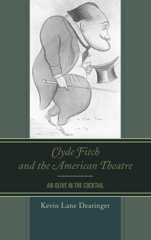 Cover image for book Clyde Fitch and the American Theatre
