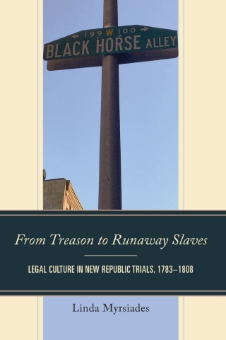 From Treason to Runaway Slaves