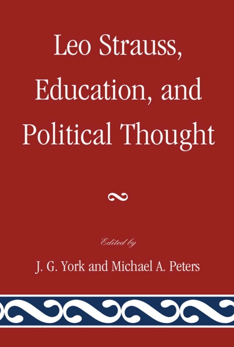 Cover image for book Leo Strauss, Education, and Political Thought