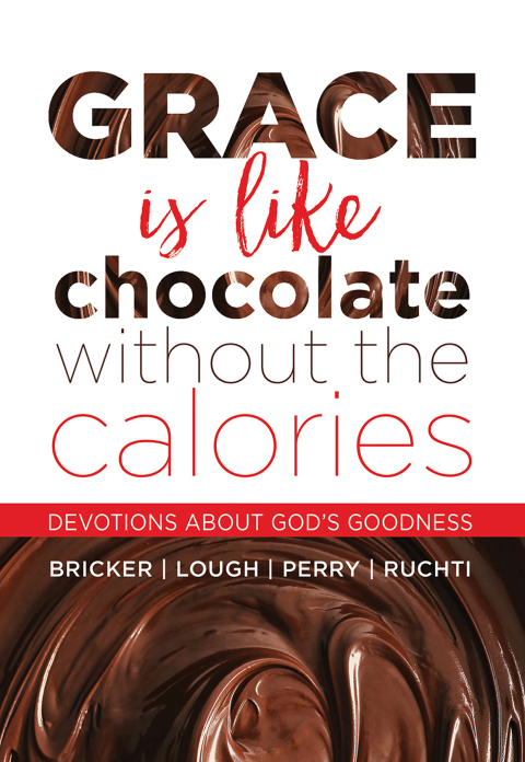 Cover image for book Grace Is Like Chocolate Without The Calories