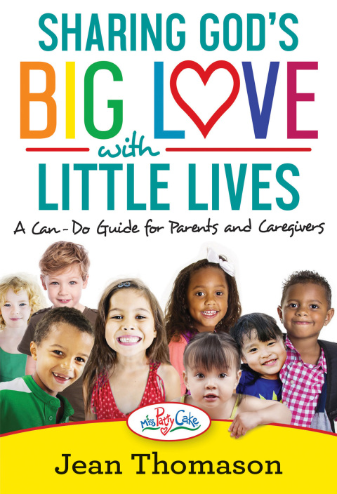 Cover image for book Sharing God's Big Love with Little Lives