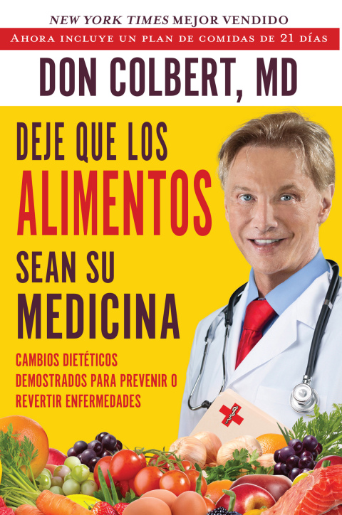Cover image for book Deje Que Los Alimentos Sean Su Medicina (Let Food Be Your Medicine)