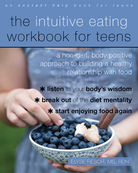 Cover image for book The Intuitive Eating Workbook for Teens