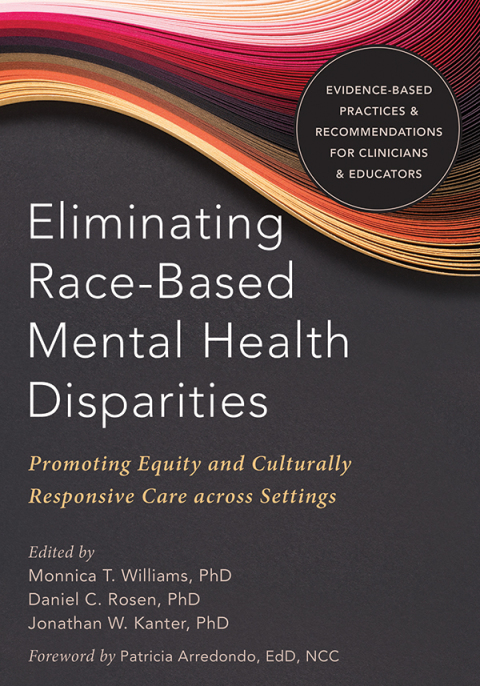 Cover image for book Eliminating Race-Based Mental Health Disparities