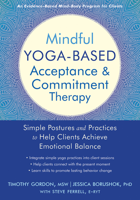 Cover image for book Mindful Yoga-Based Acceptance and Commitment Therapy